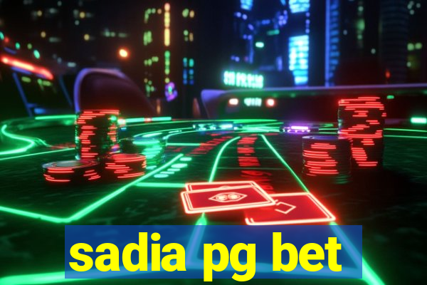 sadia pg bet